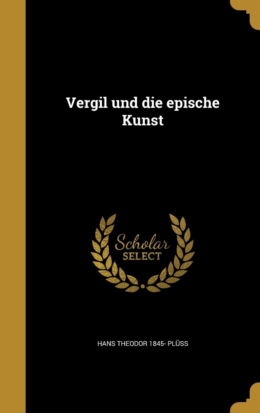 Vergil und die epische Kunst (German Edition)