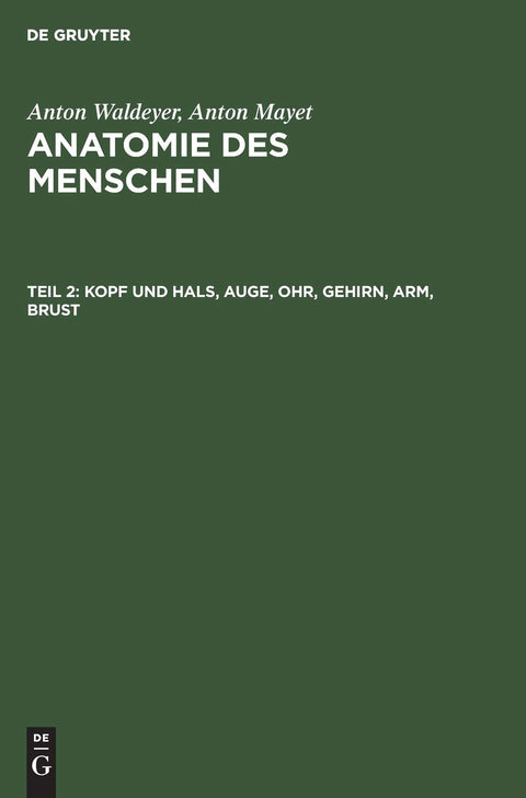 Kopf und Hals, Auge, Ohr, Gehirn, Arm, Brust (German Edition)