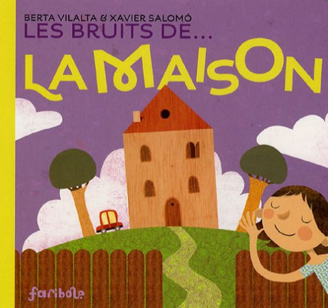 Les bruits de... la maison
