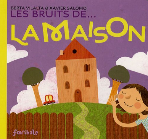 Les bruits de... la maison
