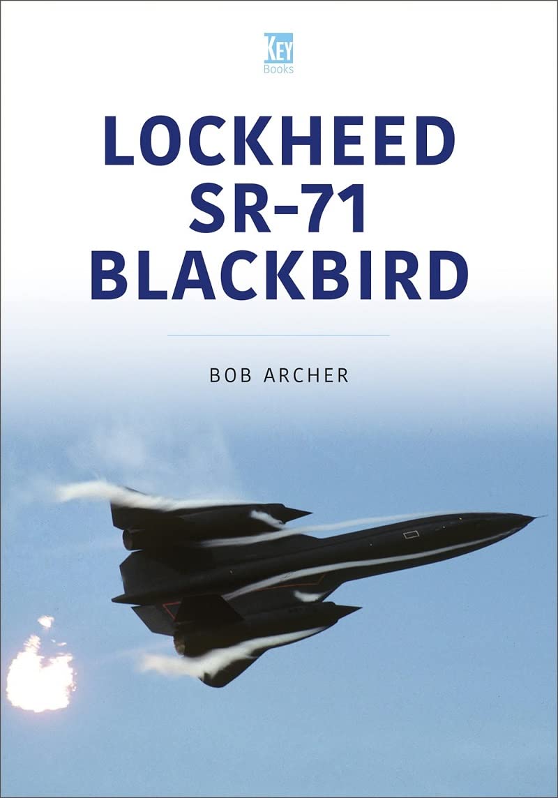 Lockheed SR-71 Blackbird (Historic Military Aircraft Series)