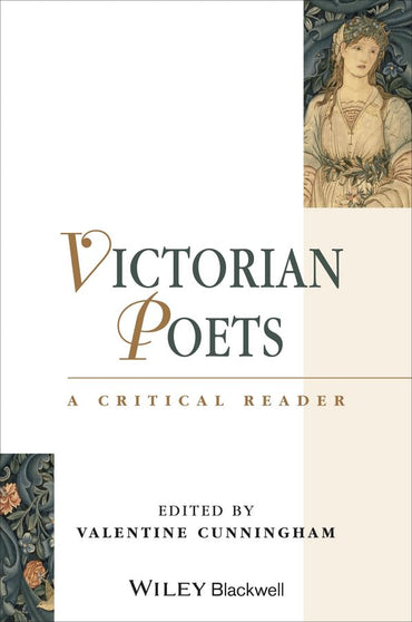 Victorian Poets: A Critical Reader (Blackwell Critical Reader)