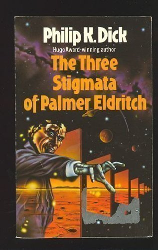 Three Stigmata of Palmer Eldritch