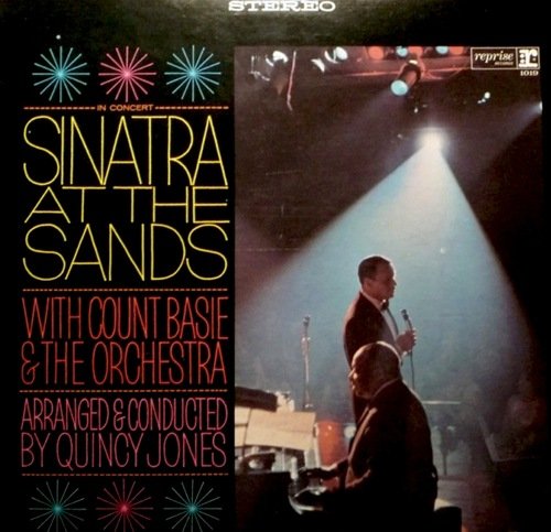 Sinatra At the Sands; with Count Basie & the Orchestra