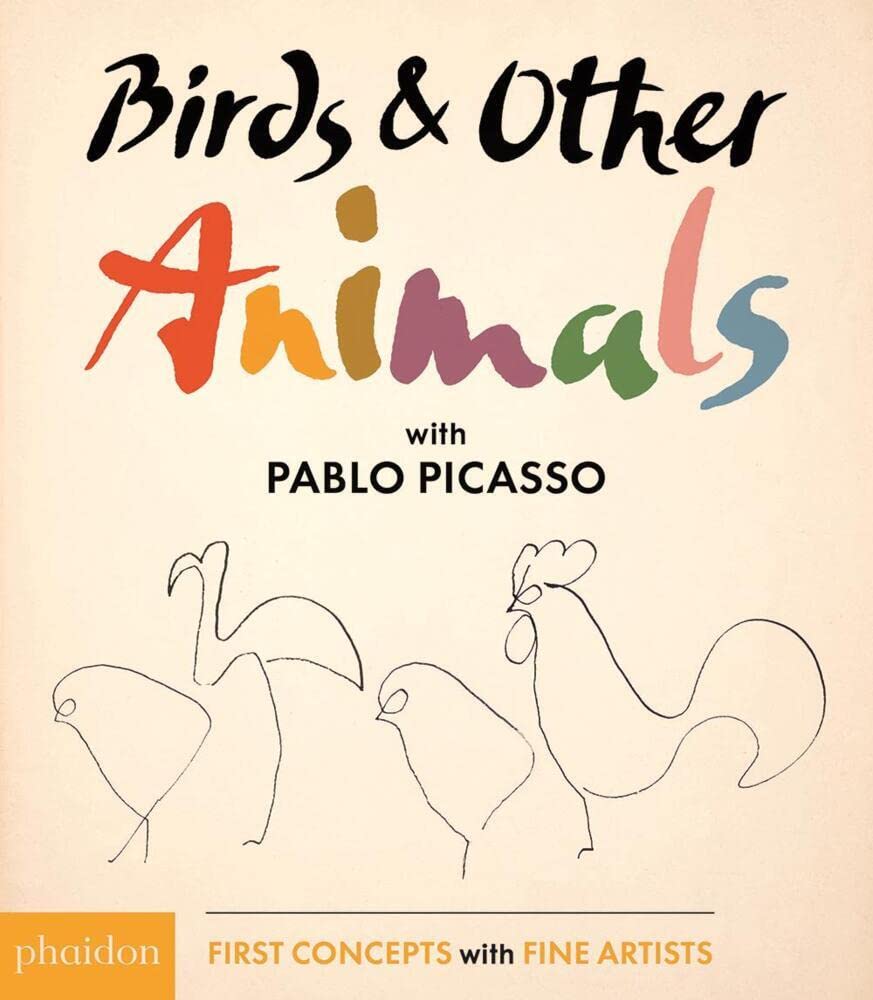 BIRDS & OTHER ANIMALS: WITH PABLO PICASSO