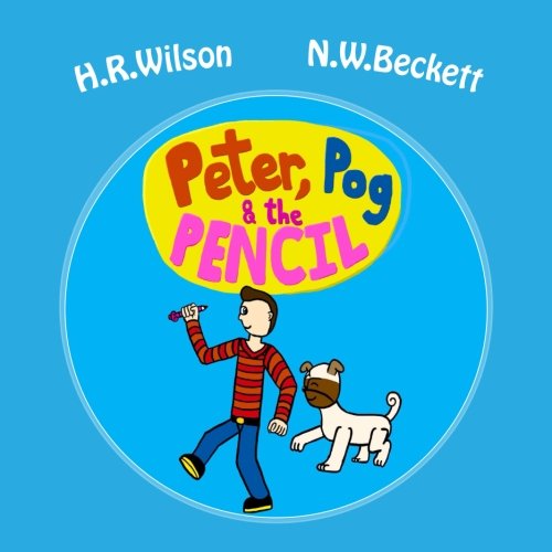 Peter, Pog and the Pencil (PPP Picture Books)