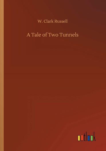 A Tale of Two Tunnels