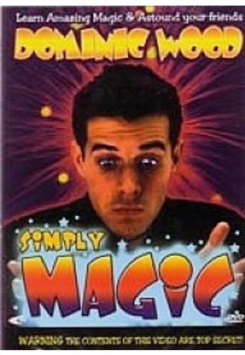 Dominic Wood: Simply Magic [DVD]