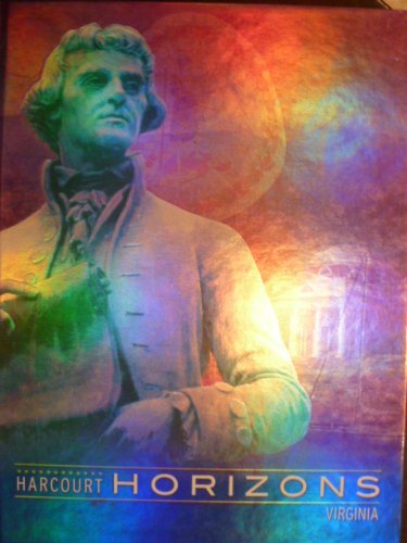Harcourt School Publishers Horizons Virginia: Student Edition Grade 4 2003