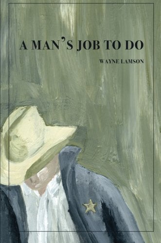 A Man's Job To Do