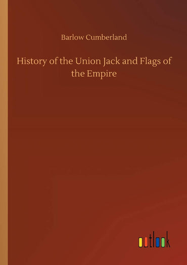 History of the Union Jack and Flags of the Empire