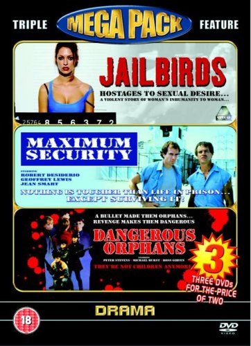 Jailbirds/Maximum Security/Dangerous Orphans [Import anglais]