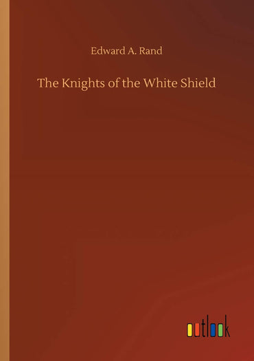 The Knights of the White Shield