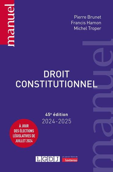 Droit constitutionnel: À jour des élections législatives de juillet 2024 (2024-2025)
