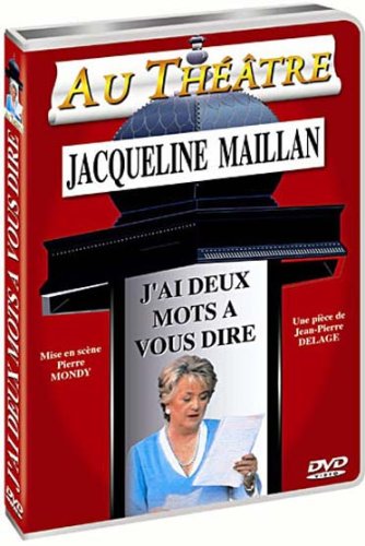 J'ai deux mots à vous dire