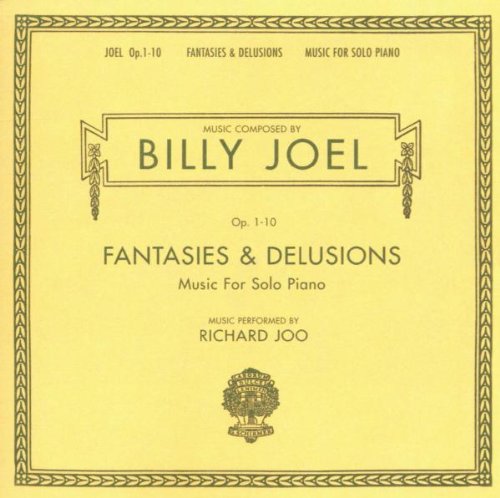 Billy Joel Opus 1-10 Fantasies & Delusions Music for Solo Piano