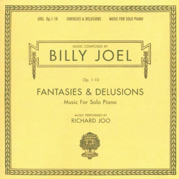 Billy Joel Opus 1-10 Fantasies & Delusions Music for Solo Piano
