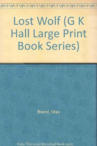 Lost Wolf (G K Hall Large Print Book Series)