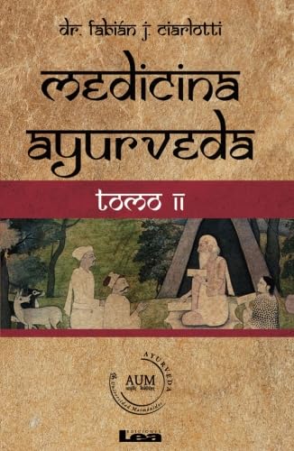 Medicina ayurveda Tomo 2: Volume 2 (Spanish Edition)