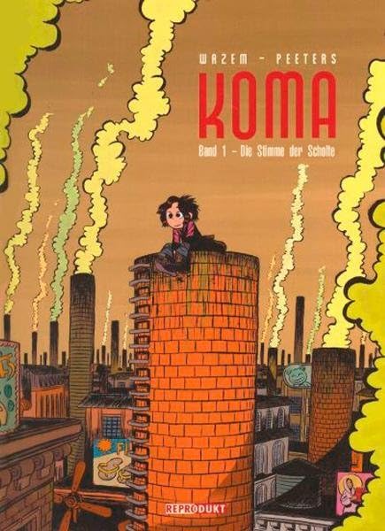 Koma 1. Die Stimme der Schlote