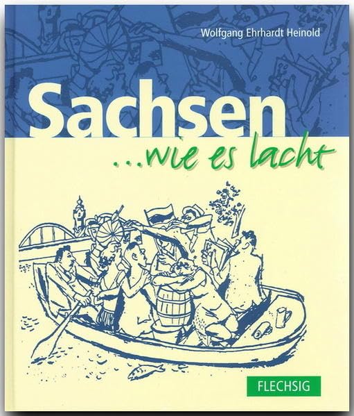 Sachsen... wie es lacht.
