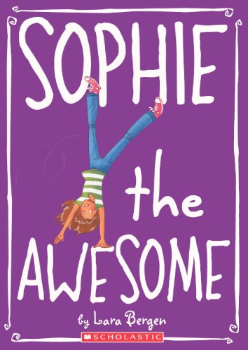 Sophie The Awesome (Turtleback School & Library Binding Edition)