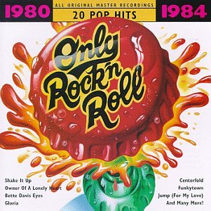 Only Rock N Roll 1980-84
