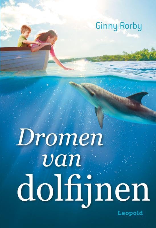 Dromen van dolfijnen (Dutch Edition)