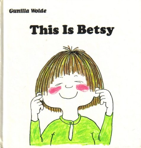 THIS IS BETSY (Betsy Books)