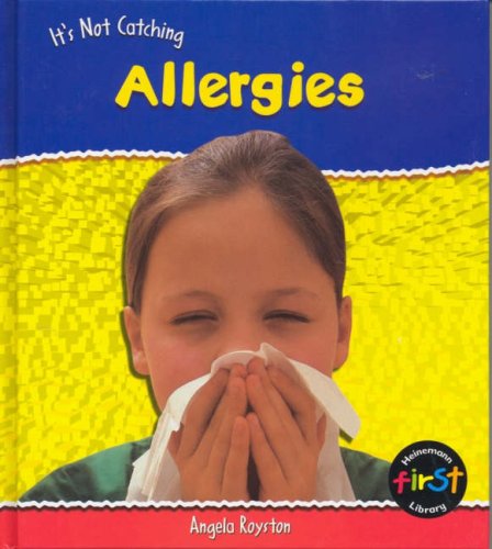 It's Not Catching: Allergies Hardback