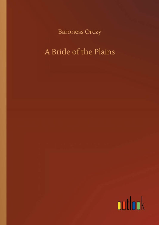 A Bride of the Plains