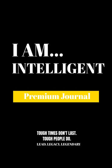 I Am Intelligent: Premium Journal