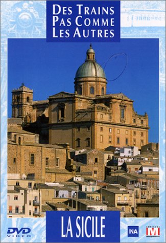 Des trains pas comme les autres : La Sicile