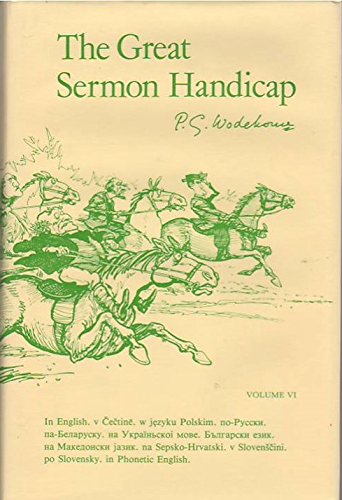 The Great Sermon Handicap, Volume 6 (Rendered in English Phonetic English, Russian, Ukrainian, Belorussian, Polish Czech