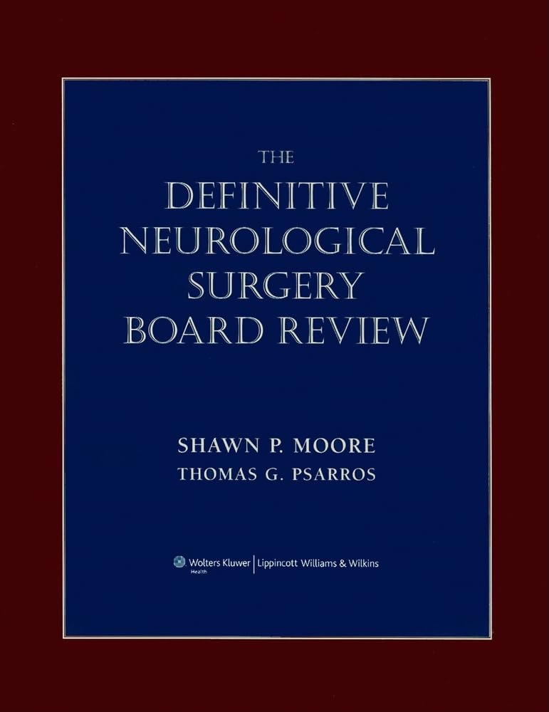 Definitive Neurological Surgery Board Review