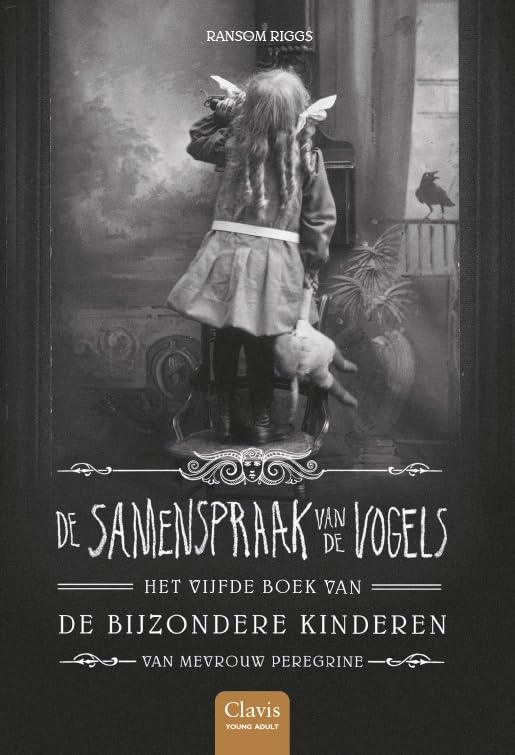 De samenspraak van de vogels (De bijzondere kinderen van mevrouw Peregrine, 5)