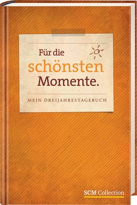Für die schönsten Momente