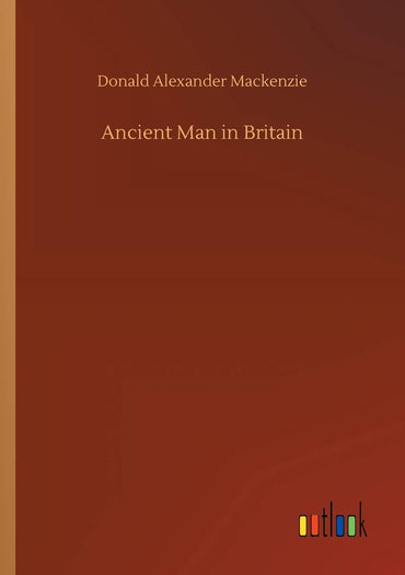 Ancient Man in Britain