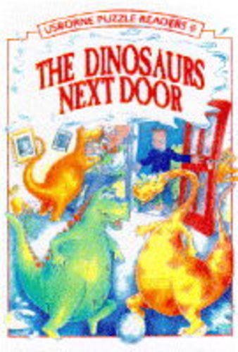 The Dinosaurs Next Door (Usborne Reading for Beginners)