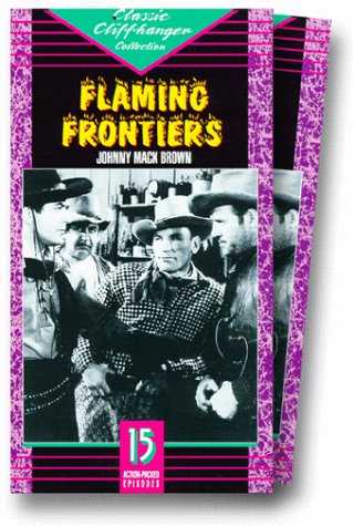 Flaming Frontiers [VHS]