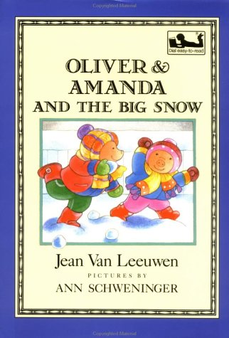 Oliver and Amanda and the Big Snow (Dial Easy-To-Read)