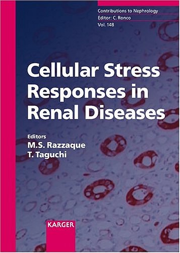 Cellular Stress Responses In Renal Diseases (Contributions to Nephrology)