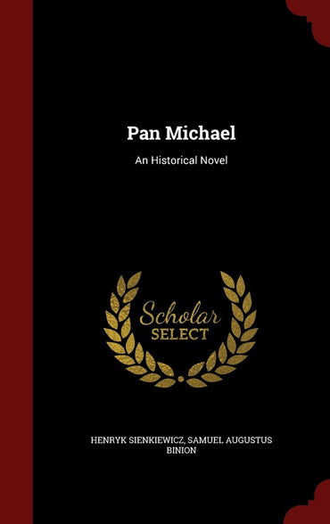 Pan Michael: An Historical Novel