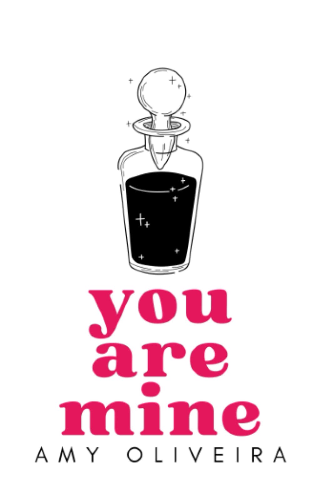 You are Mine: A spicy paranormal romance