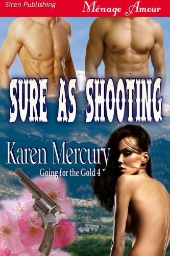 Sure As Shooting (Going for the Gold, 4)