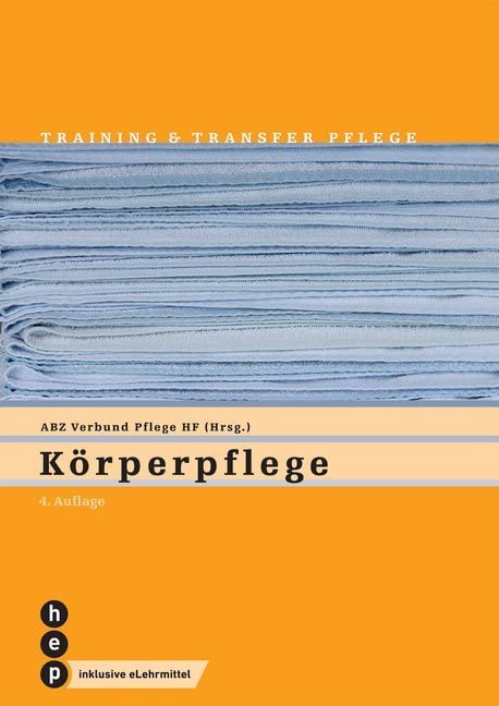 Training & Transfer Pflege Körperpflege (Print inkl. eLehrmittel)