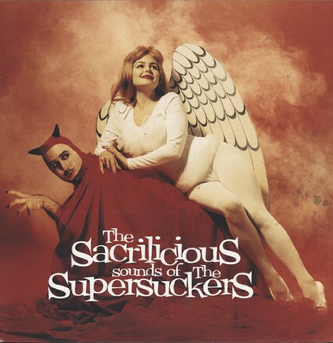 The Sacrilicious Sounds of the Supersuckers [Vinyl]