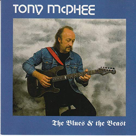 Tony McPhee / The Blues & the Beast