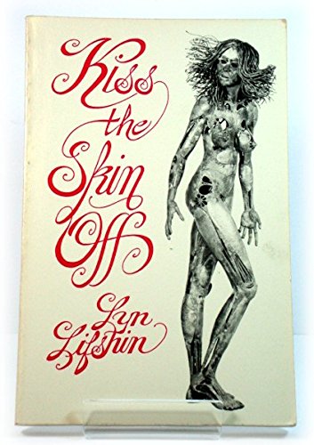 Kiss the Skin Off