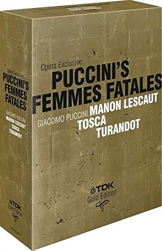 Opera Exclusive: Puccini's Femmes Fatales - Manon Lescaut/Tosca/Turandot